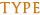 type